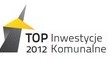 Znamy już Top Inwestycje Komunalne 2012 roku