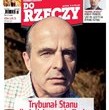 Pospieszalski w ?Do Rzeczy?: Trybunał Stanu dla ludzi z rządu Tuska