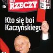 ?Do Rzeczy?: kto się boi Kaczyńskiego
